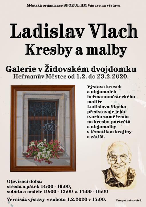 Ladislava Vlach - výstava v Galerii Dvojdomek